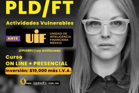 Certificación PLD UIF Actividades Vulnerables ley antilavado
