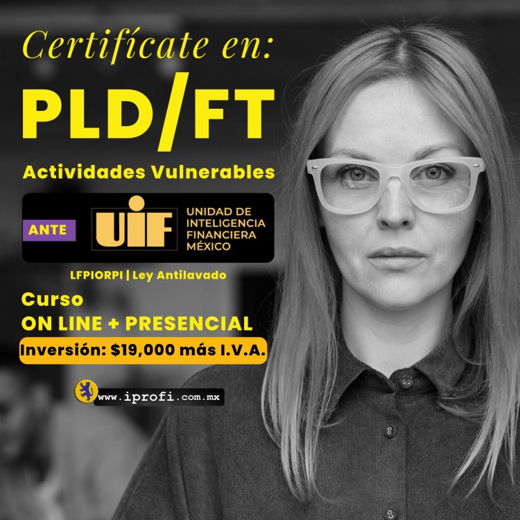 Certificación PLD UIF Actividades Vulnerables ley antilavado