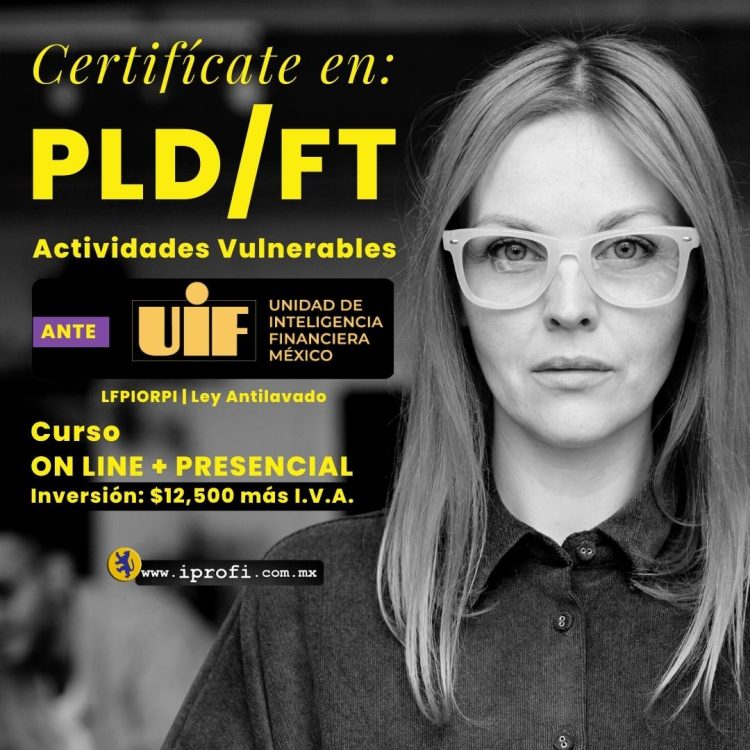 Certificación UIF PLD Actividades Vulnerables LFPIORPI para el Temario-Guía PLD y FT
