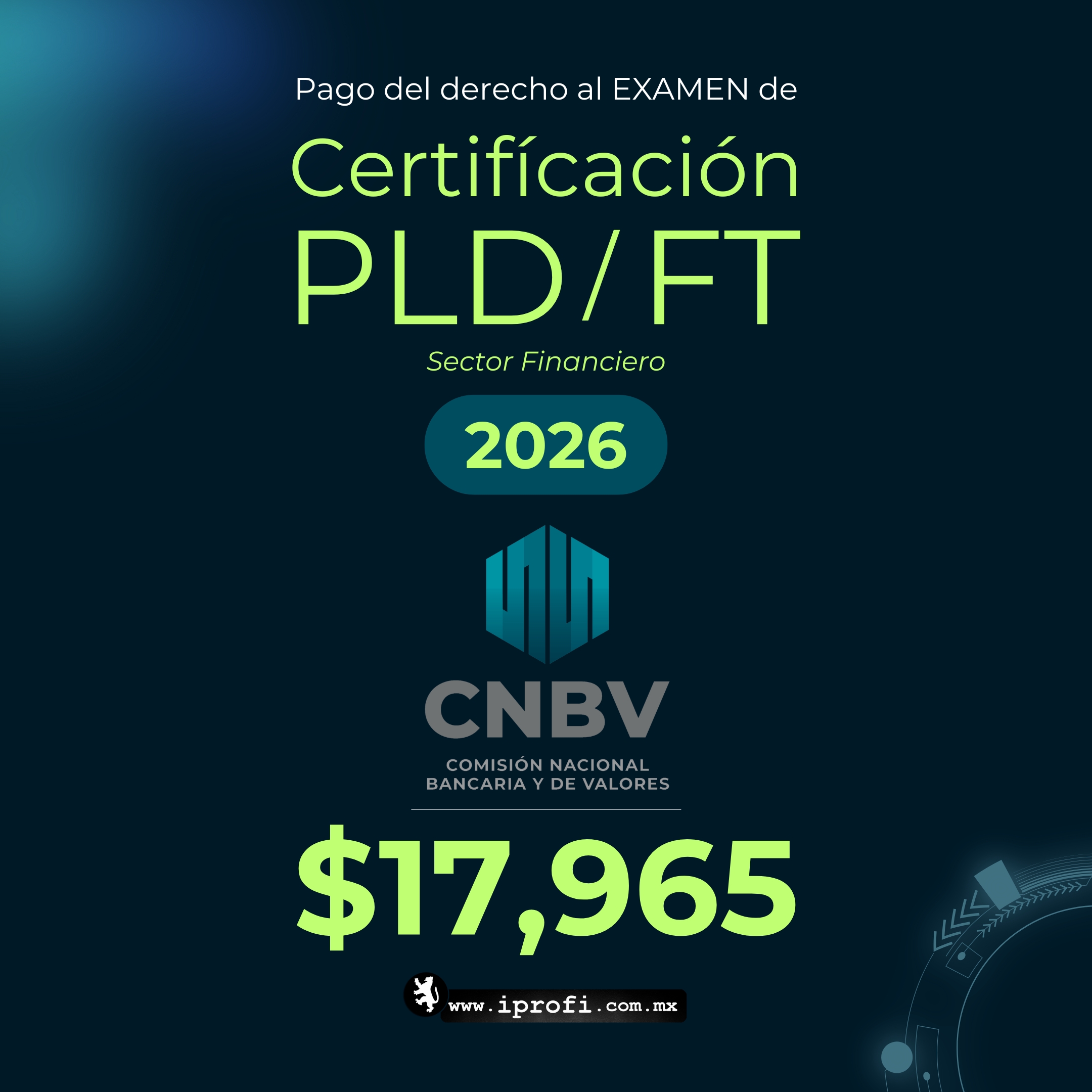 ¿Cuánto cuesta el examen de certificación PLD/FT de CNBV?